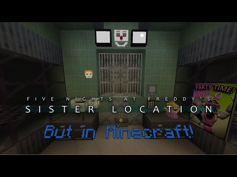 Building a CUSTOM FNAF SISTER LOCATION in Minecraft! 