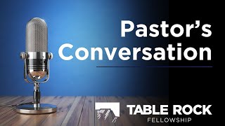 TRF Pastor's Conversation - 5.11.24