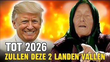 Baba Vanga Waarschuwde! Deze 2 Landen Zullen Instorten Tegen 2026!