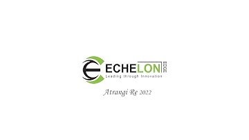 Atrangi Re | Echelon Edge | Cultural Event 2022