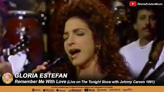 Gloria Estefan • Remember Me With Love (Live on The Tonight Show with Johnny Carson 1991)