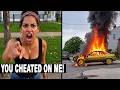 Woman BURNS DOWN Boyfriends Car After He CHEATED On Her