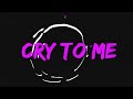 Kilotile - Cry To Me (Kilotile x Billen Ted Edit) | Official Lyric Video