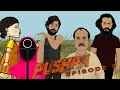 Pushpa episode 3 animation  squid game  cartoon animation