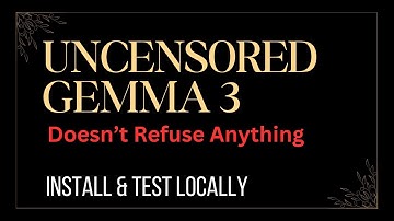Uncensored Gemma 3 - Answers Everything Thing and Anything - Install Locally