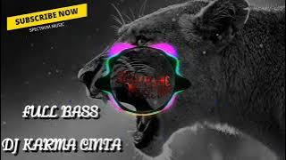 DJ Karma Cinta Slow Full Bass || Spectrum Music 2021 Dj Full Bass