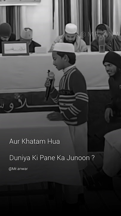 Khatam Hua Duniya Ko Pane Ka Junoon 🥹🙌🏻 | Mr Anwar Status 🥀 | WhatsApp Status | #shorts #ytshorts