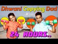 Dhwani Copying Dad for 24 Hours Challenge 🤣🤣 and more fun activities | Cute Sisters