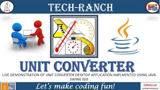 Live demonstration of Unit Converter implemented in Swing GUI API | Practice Project | @TechRanch