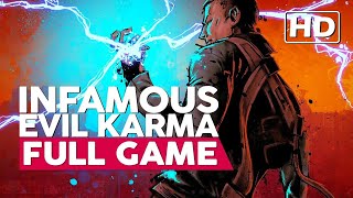 Infamous 1 - Evil Karma | Full Gameplay Walkthrough (PS3 HD) No Commentary