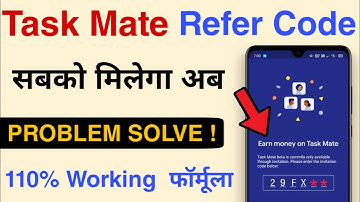 Task Mate Invitation Code | Task Mate Referral Code | Google Task Mate Referral Code - Earning App