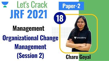 3:00 PM - JRF 2021 | Management by Charu Goyal | Organizational Change Management