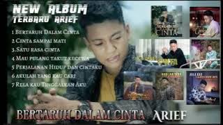 BERTARUH DALAM CINTA Slow Rock Arief 2022.. 7 Top Lagu Arief