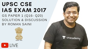 UPSC CSE/IAS Exam GS Paper 1 2017 Solution 16-20 by Roman Saini