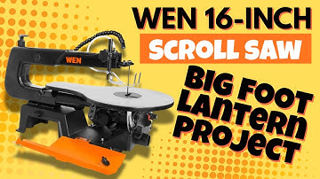Affordable Scroll Saw Setup for Small Shops | WEN 16” Scroll Saw + Bigfoot Lantern Build