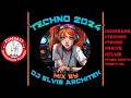 Mix techno 2024  rave  club  hard  free party  festival  mix by dj elvis architek