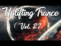 ♫ Uplifting Trance Mix | February 2017 Vol. 27 ♫