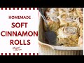 Homemade soft cinnamon rolls  youve never had a batch like these