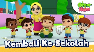 Download Lagu Omar \u0026 Hana Kembali Ke Sekolah 🎒🏫📖 | Kisah \u0026 Lagu Kanak kanak Islami MP3 Download Lagu Omar \u0026 Hana Kembali Ke Sekolah 🎒🏫📖 | Kisah \u0026 Lagu Kanak kanak Islami MP3