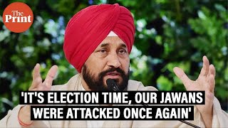 &#39;Attacks on jawans being made a political stunt and used by BJP:&#39; Charanjit Singh Channi