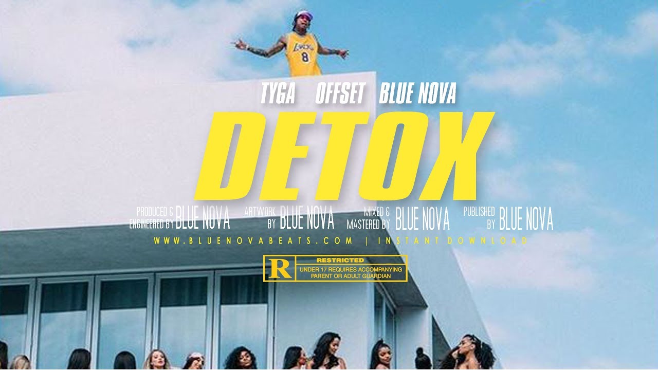 FREE] Tyga x Offset x Doman Type Beat - "DETOX" (Prod. Blue Nova) Instrumental - YouTube