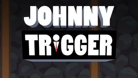 Johnny trigger 83-92 levels Gameplay