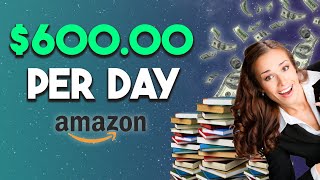 MAKE $600/DAY SELLING EBOOKS ON AMAZON KINDLE WITHOUT WRITING (UPDATED FOR 2024) | Make Money Online