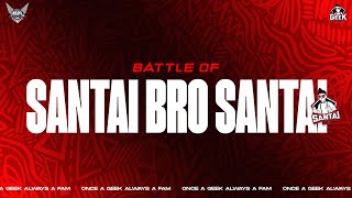 BATTLE OF 'SANTAI BRO SANTAI' - EPISODE 2