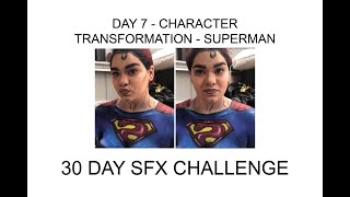 DAY 7 - CHARACTER TRANSFORMATION / 30 DAY SFX CHALLENGE // PART 1 -SUPERMAN BODYPAINT