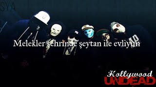 Hollywood Undead - We are ( Türkçe Çeviri)