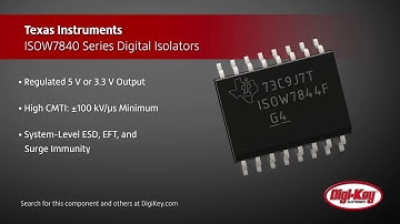Texas Instruments ISOW7840 Digital Isolators | Digi-Key Daily