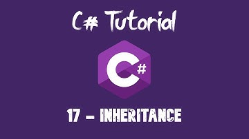C# Tutorial For Beginners - 17 - Inheritance