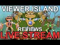 🎶 Rating YOUR Islands! | My Singing Monsters Viewer Reviews LIVE