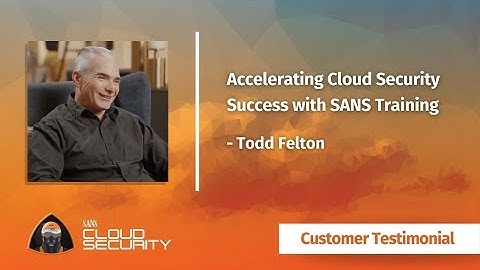 Accelerating Cloud Security Success with SANS Training