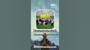 Matursuwun Gusti - Aftershine ft. Dinda Teratu MatursuwunGusti #Aftershine #DindaTeratu #LaguJawa