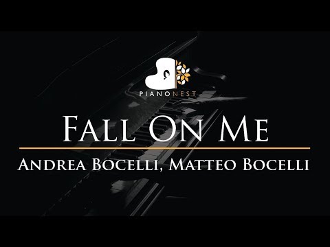 Andrea Bocelli, Matteo Bocelli - Fall On Me - Piano Karaoke / Sing Along Cover with Lyrics