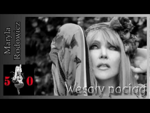 Maryla Rodowicz - Wesoły Pociag