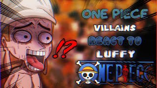 🌊•Some One Piece Villains React To Luffy / Joyboy• |/| One Piece || Part 1 ||•🌊