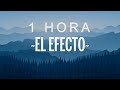 [ 1 HORA ] Rauw Alejandro - El Efecto Remix Letra ft Bryant Myers, Lyanno, Chencho Corleone, Dalex,