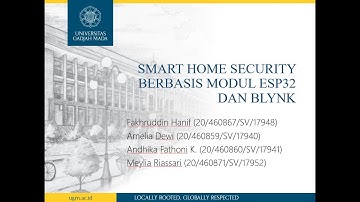 Smart Home Security Berbasis Modul ESP 32 DanBlynk