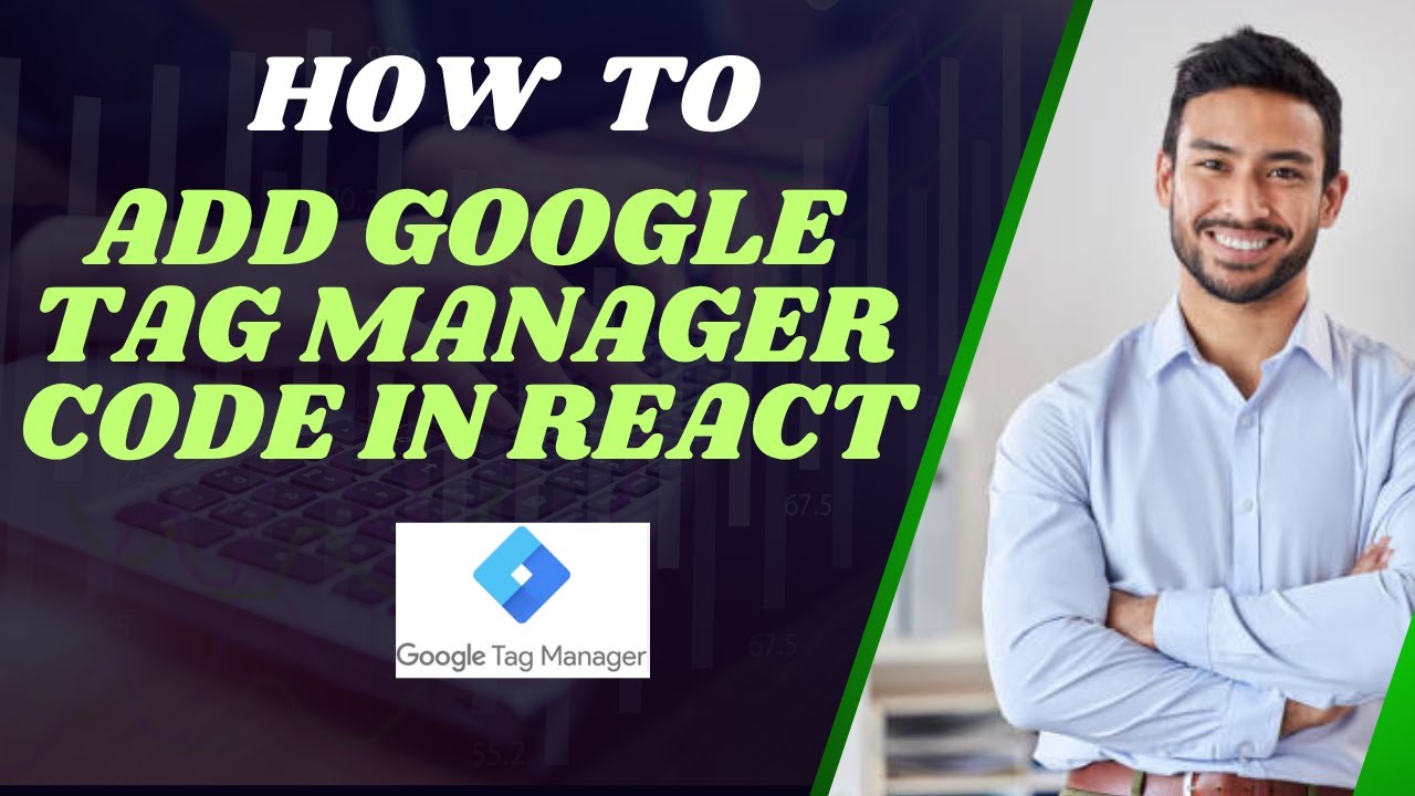How to add google tag manager code in react js 2025 I DOUBLE Z - YouTube