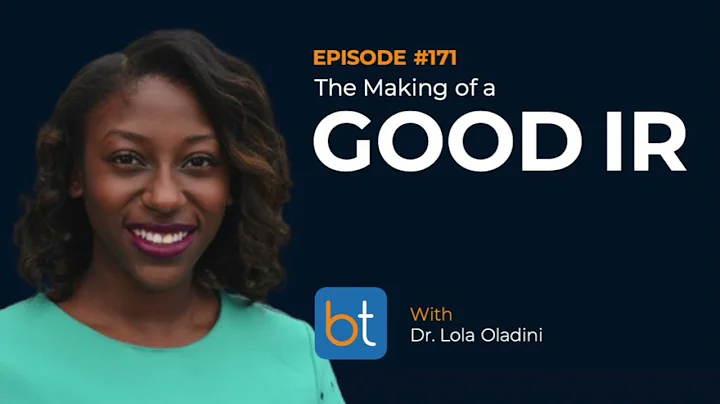 The Making of a "Good" IR w/ Dr. Lola Oladini & Dr. Eric Keller | BackTable Podcast Ep. 171