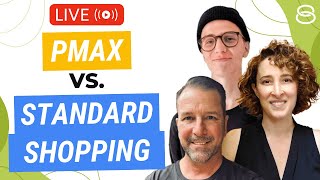 Performance Max vs. Standard Shopping: Which Is Best for eCommerce? | Live Google Ads Q&A