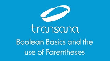 Boolean Basics and the use of Parentheses in Searches