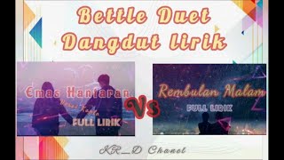 Emas Hantaran Vs Rembulan Malam - Full Lirik II KR_D