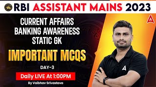 RBI Assistant Mains 2023 | Current Affairs, Banking Awareness & Static GK Important MCQS Day 3
