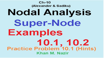 (E)ENA Ex & Pr 10.1 || Ex 10.2 (Super Node | Nodal Analysis || Super Node