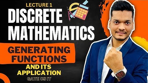 [Discrete Mathematics] Generating Functions | Why Generating Function?| GATE CS/IT