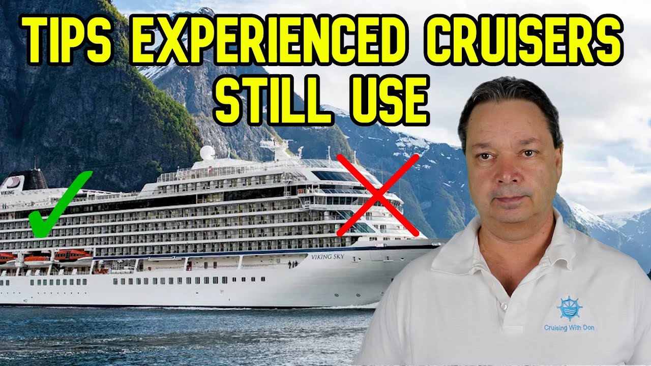 10 CRUISE TIPS EVEN EXPERIENCED CRUISERS FOLLOW