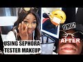 I TRIED TO USE SEPHORA TESTER MAKEUP... I LOOKED CUTE UNTIL IT ALL WENT WRONG